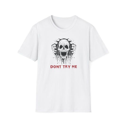 Unisex Softstyle T-Shirt - 'Don't Try Me' Skull Graphic Tee for Bold Statement Makers