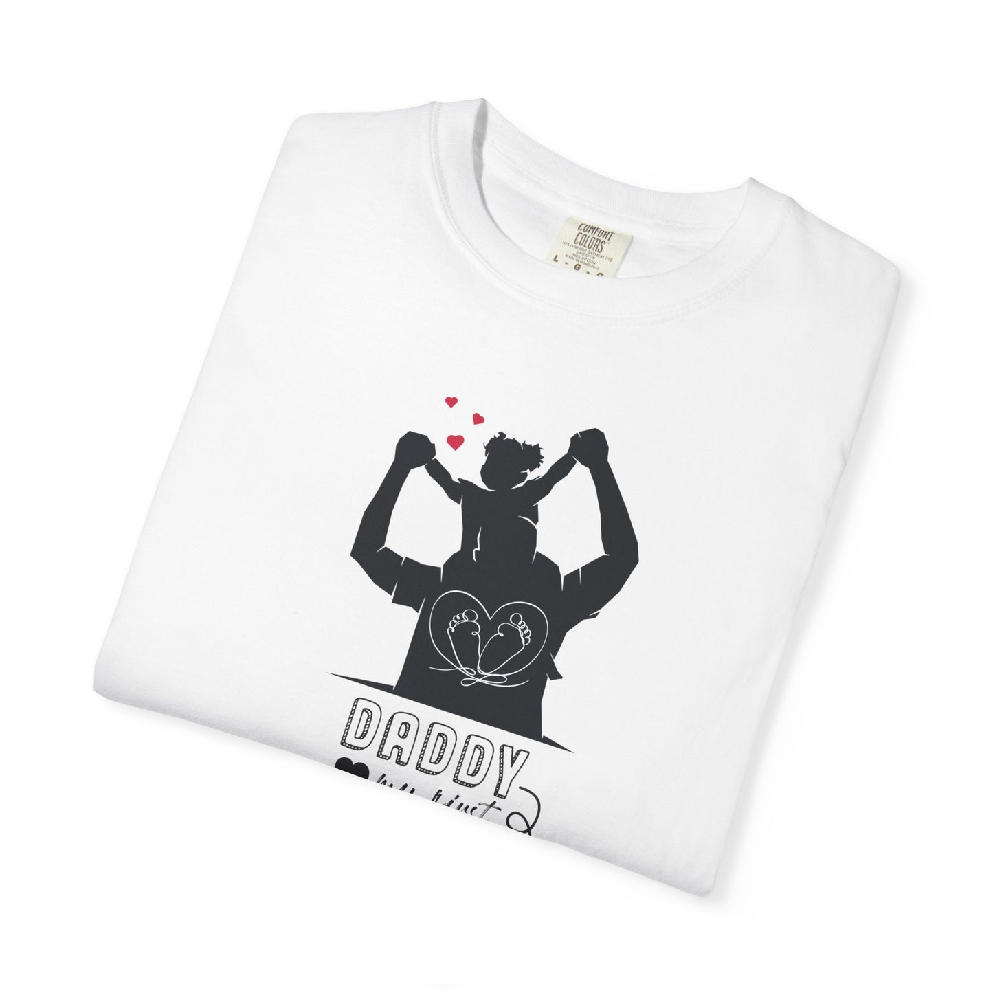 Daddy's Hero Love T-Shirt | Unisex Garment-Dyed Tee for Father's Day