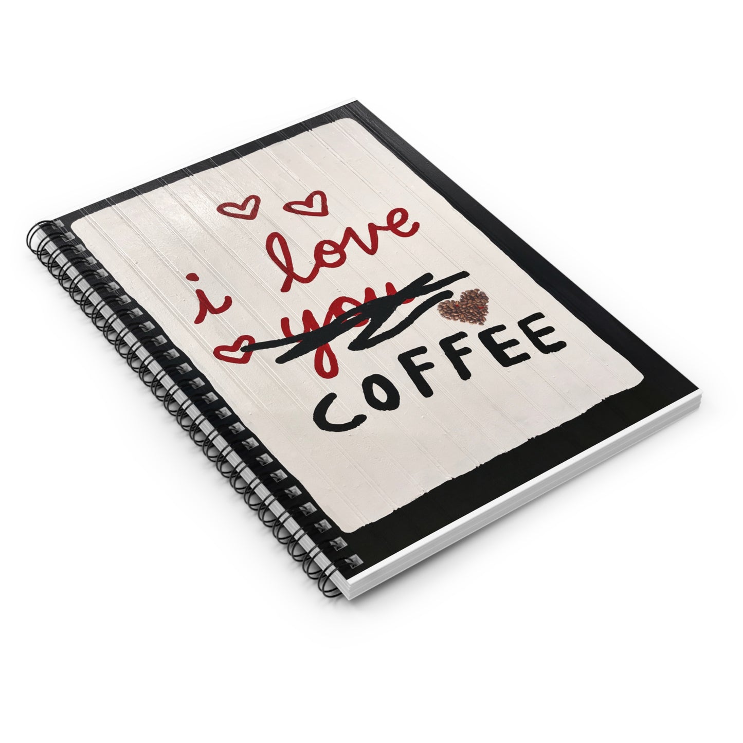 "I Love Coffee!" Spiral Notebook - Ruled Line