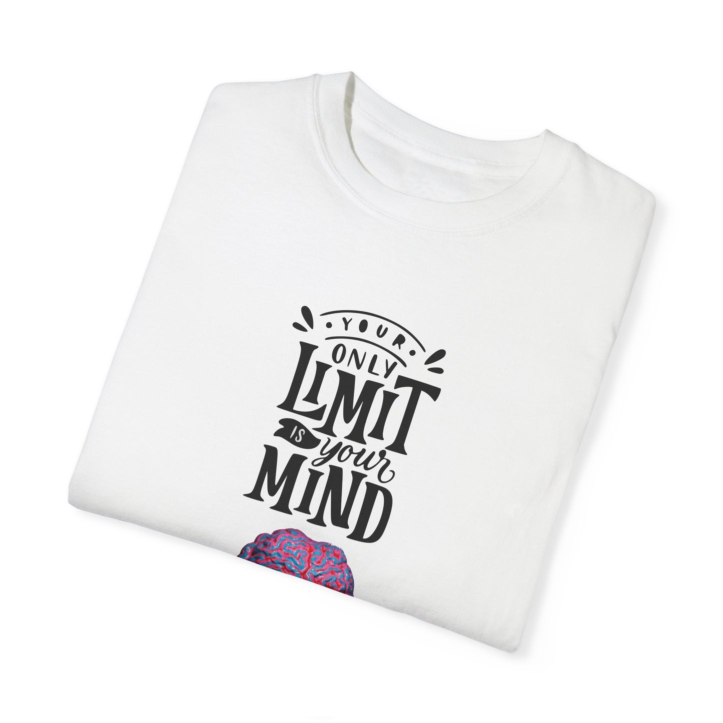 Inspirational Graphic T-Shirt - 'Your Only Limit Is Your Mind'